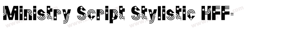 Ministry Script Stylistic HFF字体转换